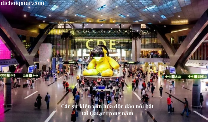 Read more about the article Các sự kiện văn hóa độc đáo nổi bật tại Qatar trong năm