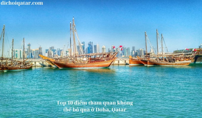 Read more about the article Top 10 điểm tham quan không thể bỏ qua ở Doha, Qatar