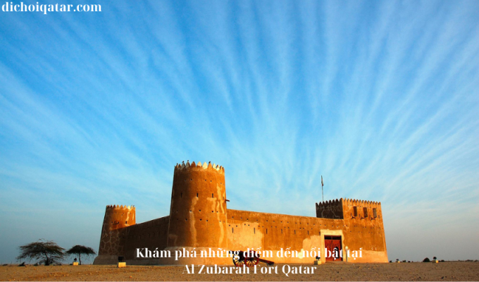 Read more about the article Khám phá những điểm đến nổi bật tại Al Zubarah Fort Qatar